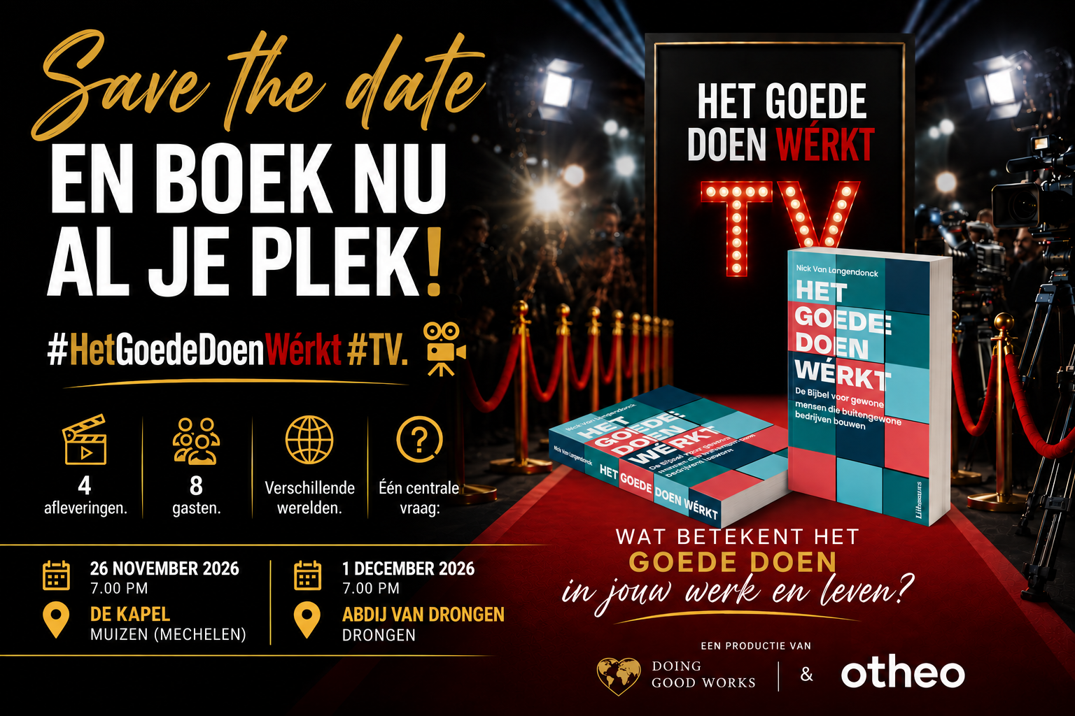 Premiere: Het Goede doen werkt TV